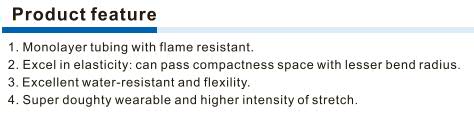 UN54D Series Flame Resistant tubing Product Feature